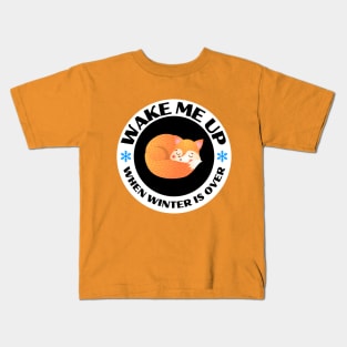 Wake Me Up When Winter Is Over Designs with Cute Sleeping Fox Kids T-Shirt